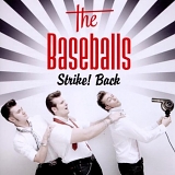 The Baseballs - Strike! Back