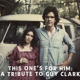 Guy Clark - This One's For Him Vol. 2