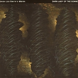 Wadada Leo Smith's Mbira - Dark Lady Of The Sonnets