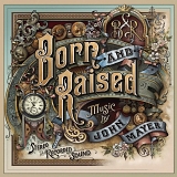 John Mayer - Born and Raised