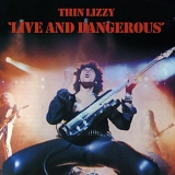 Thin Lizzy - Live And Dangerous