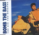 bomb the bass - the air you breathe