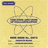 Carolyn Mark - The Pros And Cons Of Collaboration