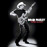 Brad Paisley - Hits Alive