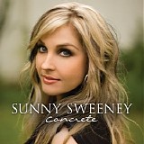 Sunny Sweeney - Concrete