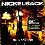 Nickelback - Here And Now