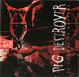 Pig Destroyer - 38 Counts Of Battery