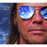 Kevin Welch - Patch of Blue Sky