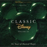 Walt Disney - Classic Disney Volume III