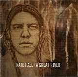 Nate Hall - A Great River