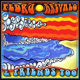 Pedro Arevalo - And Friends Too