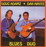 Doug Adams & Dan Hayes - Blues Duo