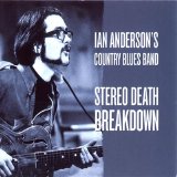 Ian Anderson's Country Blues Band - Stereo Death Breakdown - 1969