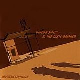 Gideon Smith & The Dixie... - Southern Gentlemen
