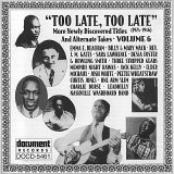 Various artists - Too Late, Too Late: More Newly Discovered Titles And Alternate Takes Vol. 6 (1924-1946)