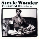 Stevie Wonder  - Funkafied Rainbow (1974) - Funkafied Rainbow