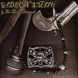 Gideon Smith & The Dixie Damned - Dealin' Decks (EP)