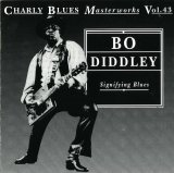 Bo Diddley - Signifying Blues - Charly Blues Masterworks - Vol. 43