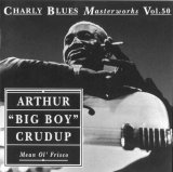 Arthur Big - Mean Ol' Frisco - Charly Blues Masterworks - Vol. 50