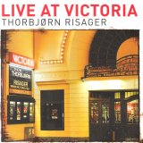 ThorbjÃ¸rn Risager - Live At Victoria