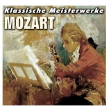 Mozart - Mozart Meisterwerke