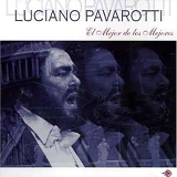 Luciano Pavarotti - El Mejor de Los Mejores