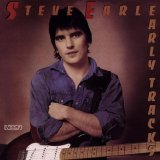 Steve Earle - Early Tracks