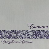 Tsunami - The Heart's Tremolo