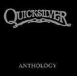 Quicksilver Messenger Service - Anthology