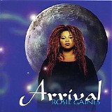 Rosie Gaines - Arrival