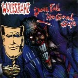 Wolfsbane - Down Fall The Good Guys