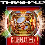 Threshold - Psychedelicatessen