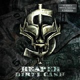 Reaper - Dirty Cash