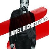 Lionel Richie - Just Go