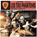 Los Tiki Phantoms - Mueven El Esqueleto