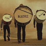 Puta Madre Brothers - It's A Long Way To Meximotown