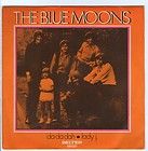 The Blue Moons - Da-da-dah