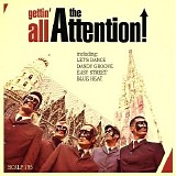 The Attention! - Gettin' All The Attention!