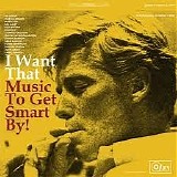 Various artists - I Want That Music To Get Smart By! Volume 4