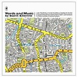 Saint Etienne - Words And Music By Saint Etienne