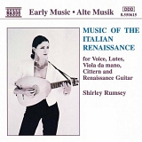 Shirley Rumsey - Music of the Italian Renaissance for Voice, Lutes, Viola da mano, Cittern and Renaissance Guitar
