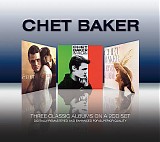 Chet Baker - Three Classic Albums