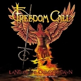 FREEDOM CALL - Land Of The Crimson Dawn
