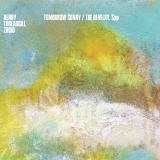 Henry Threadgill - Tomorrow Sunny / The Revelry, Spp