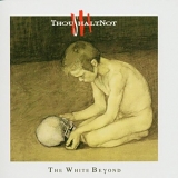Thoushaltnot - The White Beyond