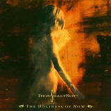 Thoushaltnot - The Holiness Of Now