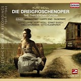 Kurt Weill - Die Dreigroschenoper - Historische Originalaufnahmen 1928-1931