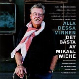 Mikael Wiehe - Alla dessa minnen - Det bÃ¤sta av Mikael Wiehe
