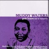 Muddy Waters - Goin' Home (Live In Paris 1970)