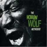Howlin' Wolf - Anthology